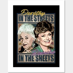 Dorothy In The Streets Blanche In The Sheets Posters and Art